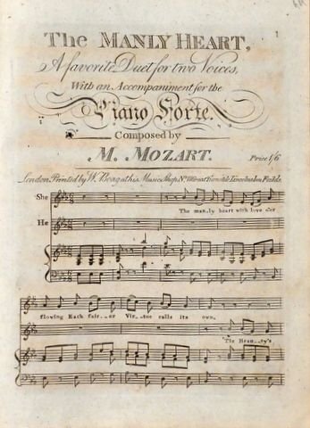 Mozart, W.A.: - The manly heart, a favorite duet for two voices, with an accompaniment for the piano forte