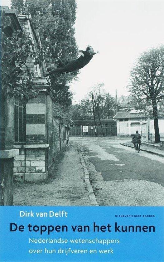 Delft, D. van - De toppen van het kunnen