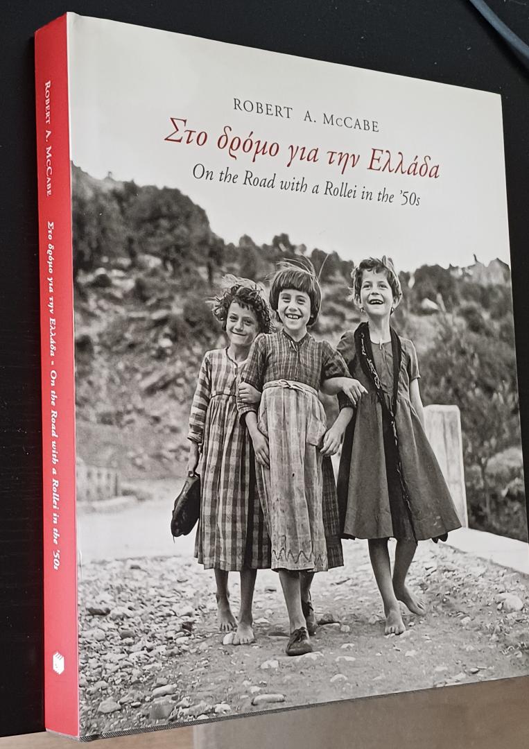 McCabe, Robert A. - Στο δρόμο για την Ελλάδα / On the Road with a Rollei in the '50s