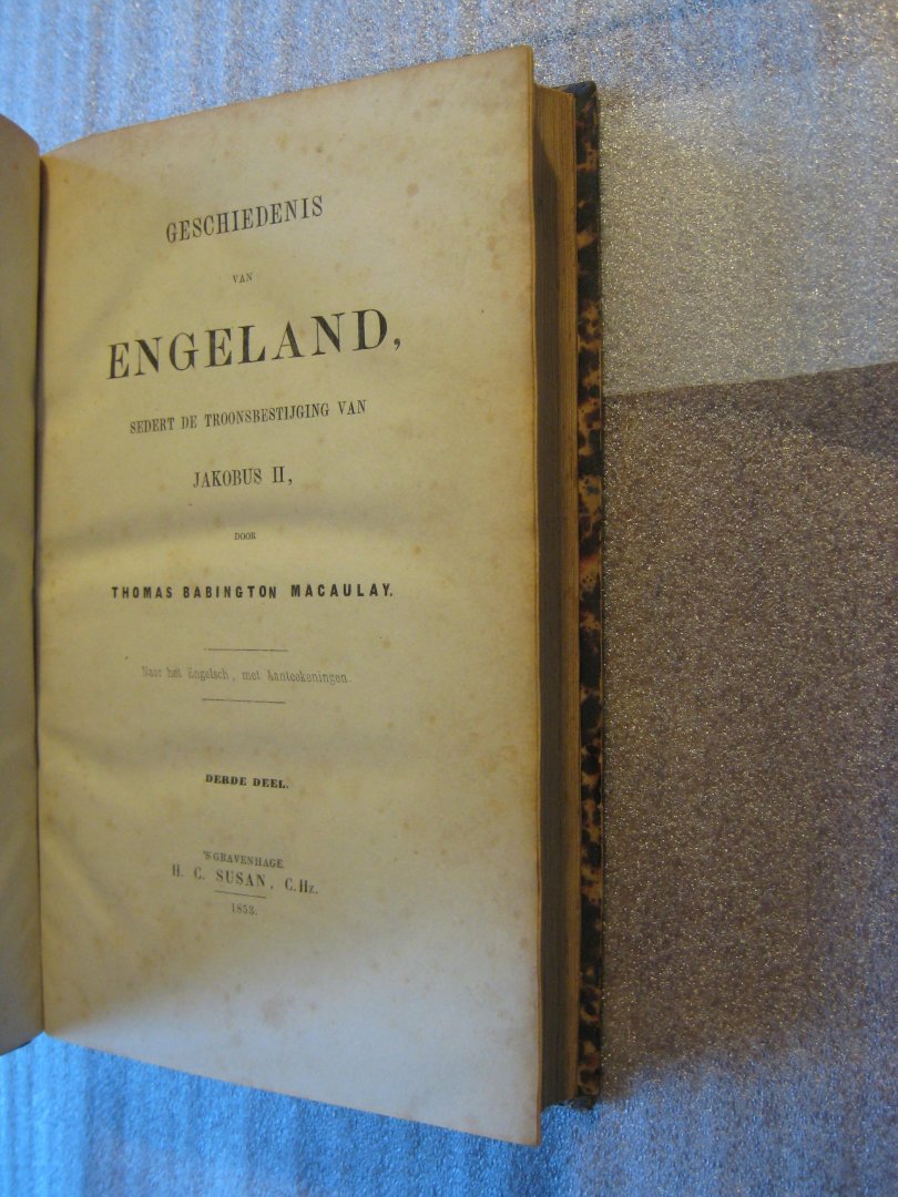 Macaulay, Thomas Babbington - Geschiedenis van Engeland sedert de troonsbestijging van Jakobus II / 6 delen compleet.