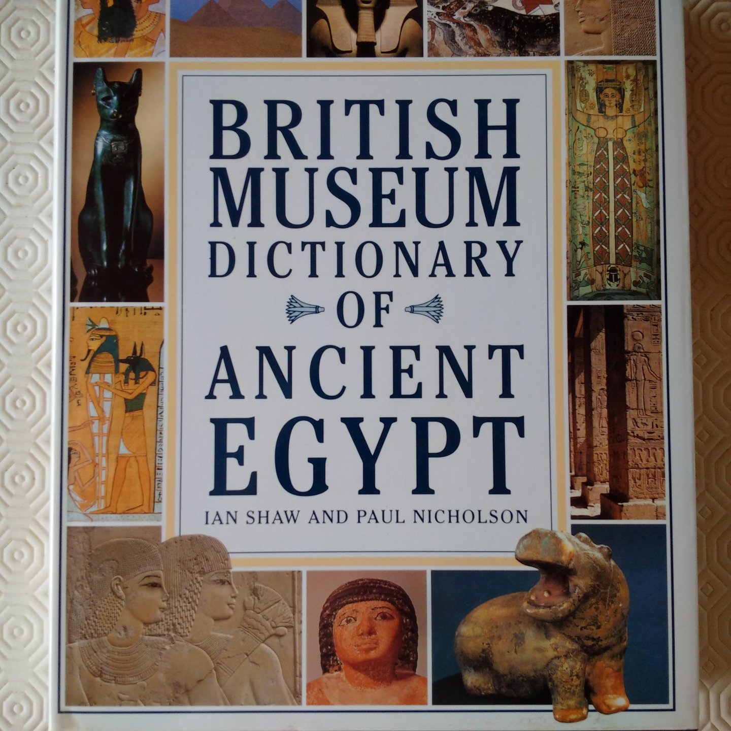 Shaw, Ian & Nicholson, Paul - British Museum Dictionary of Ancient Egypt