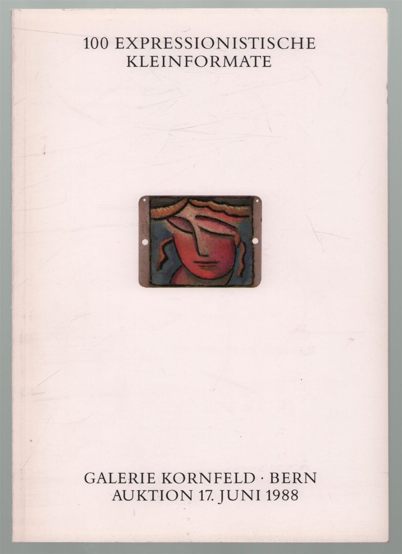 Galerie Kornfeld. - 100 expressionistische Kleinformate.