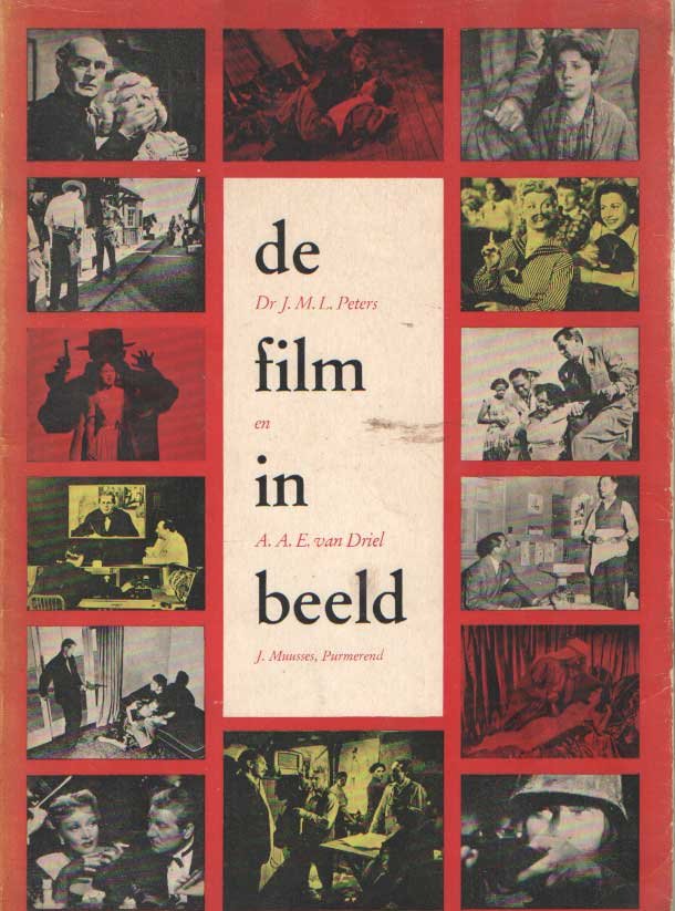 Peters, J.M.L. - De film in beeld.