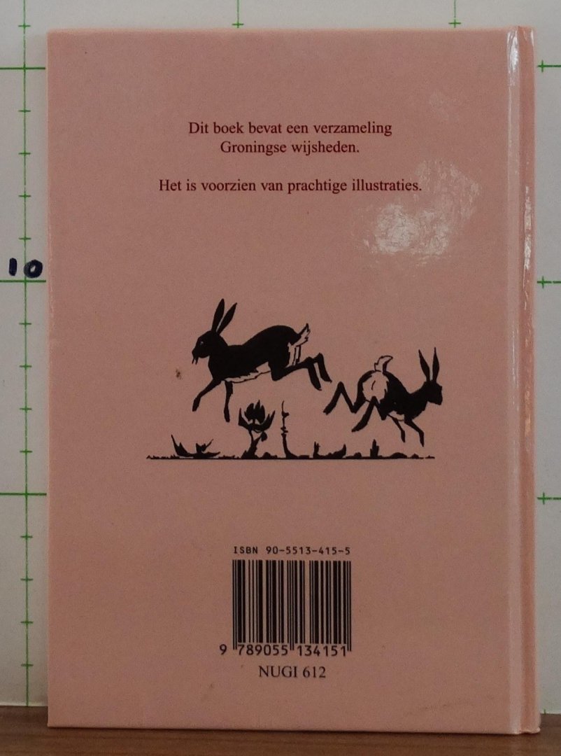 Schreiber, Fre - Berg, Will (ill.) - Groningse wijsheden