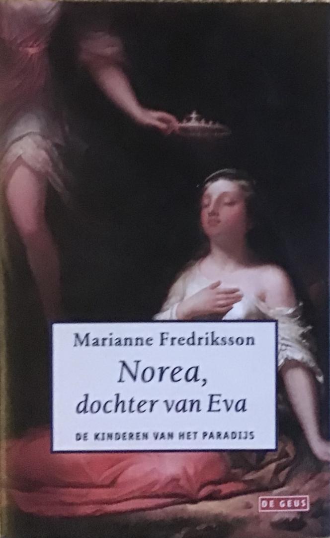 Fredriksson, Marianne - Norea, dochter van Eva (deel 3 uit de serie: De kinderen van het paradijs)