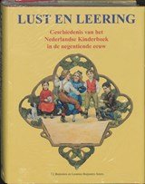 Lust en leering - Geschiedenis van het Nederlandse Kinderboek in de negentiende eeuw