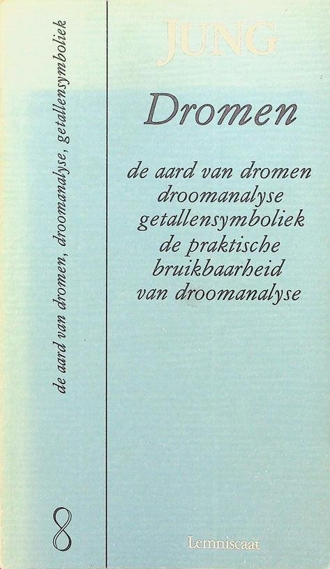 Jung, C.G. - Dromen. De aard van dromen, droomanalyse, getallensymboliek, de praktische bruikbaarheid van droomanalyse
