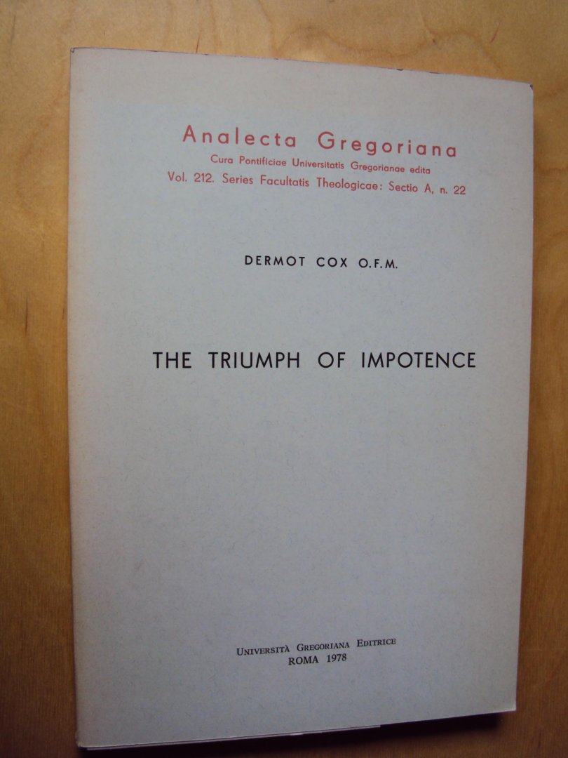 Cox, Dermot - The Triumph of Impotence. Job and the Tradition of the Absurd  (Analecta Gregoriana)