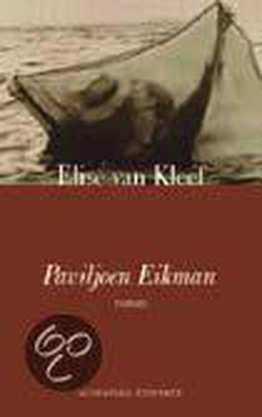 Kleef, E. van - Paviljoen Eikman