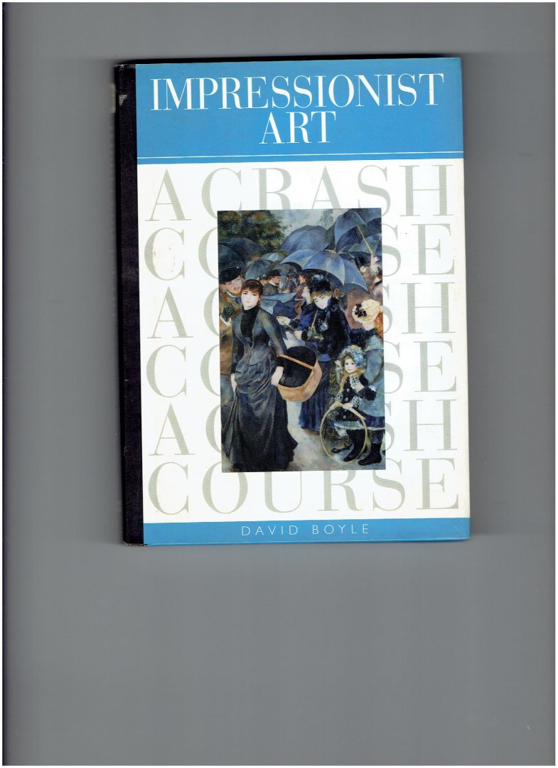 boyle, david - impressionist art ( a crash course )