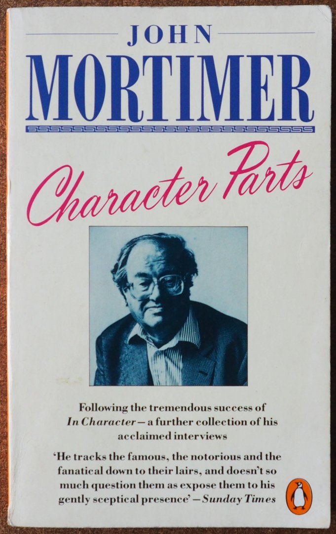 Mortimer John - Character Parts (Following the tremendous success of In Character)