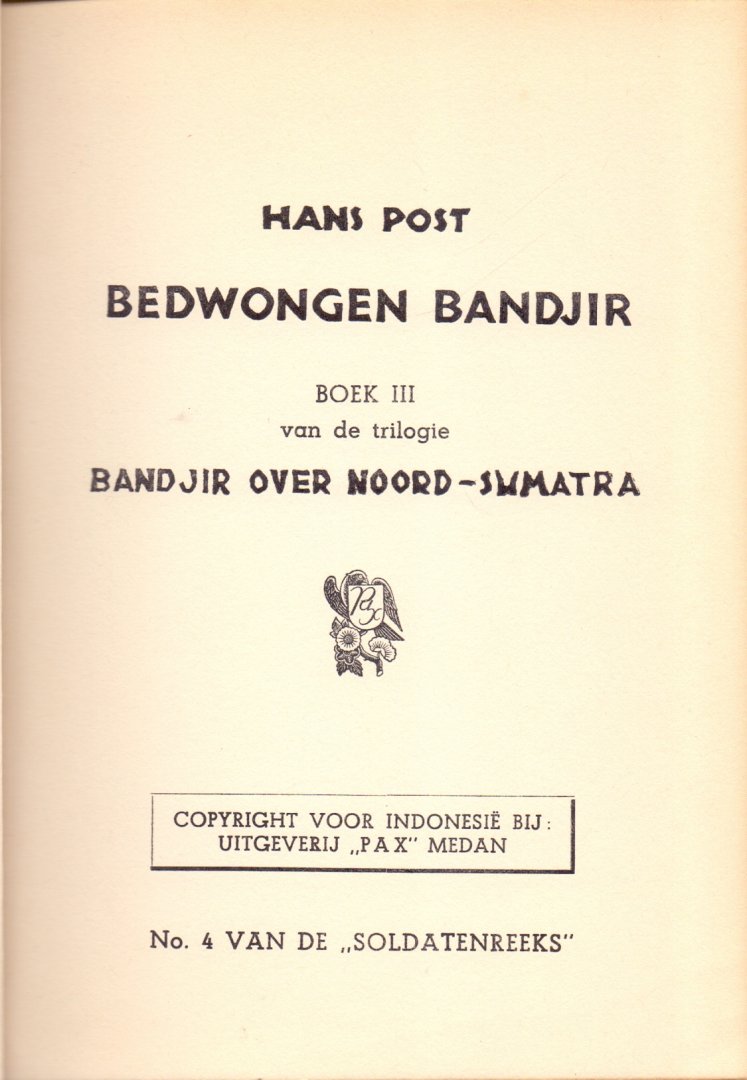 Post, Hans (ds1293) - Bedwongen Bandjir. Boek III van de trilogie Bandjir over Noord-Sumatra