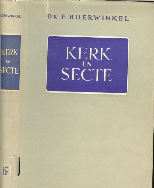 Boerwinkel, Dr. F .. Aan Prof. Dr  H. Kramer - Kerk en Secte