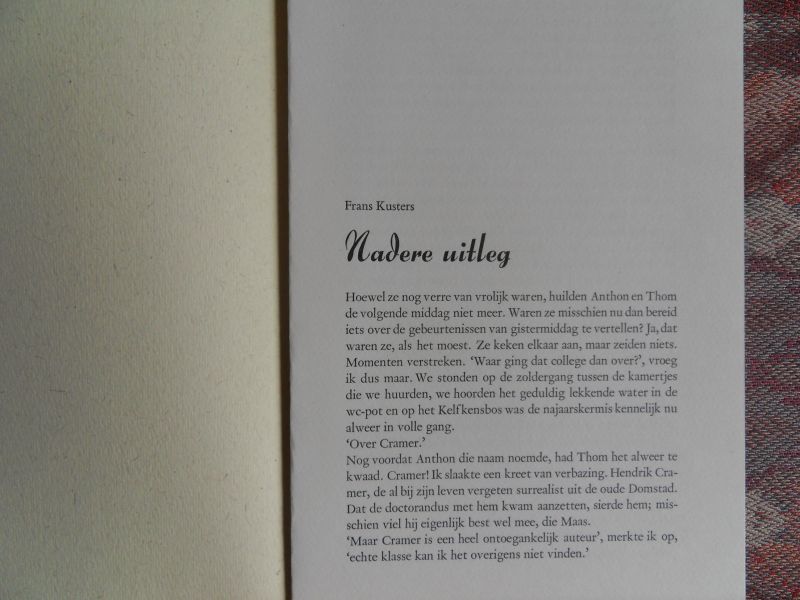Kusters, Frans; Emmerik, Gerard van; Wilmink, Willem (vertaling); Koenegracht, Frank [ de auteurs van de vier verschillende uitgaven die een geheel vormen ]. - Nadere Uitleg [246a]; Nop vindt het geluk [246b]; Egidiuslied [246c]; Drie gedichten [246d].