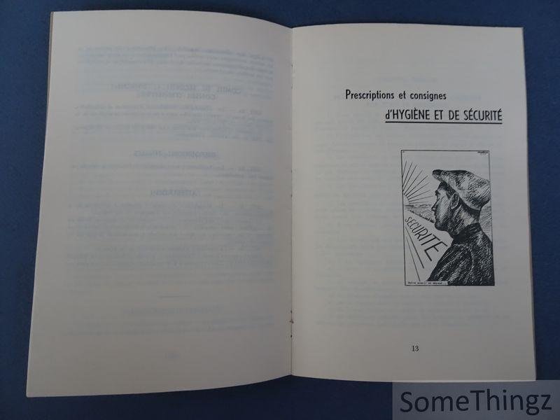 J. Louis - R. Dufrasne et A. Bande. - Reglement d'atelier avec en annexe prescriptions et consignes d'hygiène et de sécurité.
