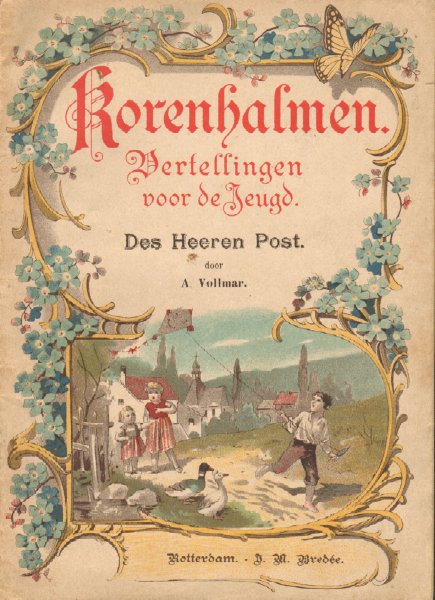 Volmar, A. - Des Heeren Post, Korenhalmen (Vertelling voor de Jeugd No. 2) , Zondagschoolboekje, 16 pag. geniete softcover (14 cm x 19cm) , goede staat (wat slijge rug)