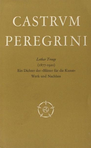 Treuge, Lothar - Karlhans Kluncker (ed.). - Lothar Treuge, 1877-1920: ein Dichter der "Blätter für die Kunst". Werk und Nachlass eingeleitet und ausgewählt von Karlhans Kluncker.  .