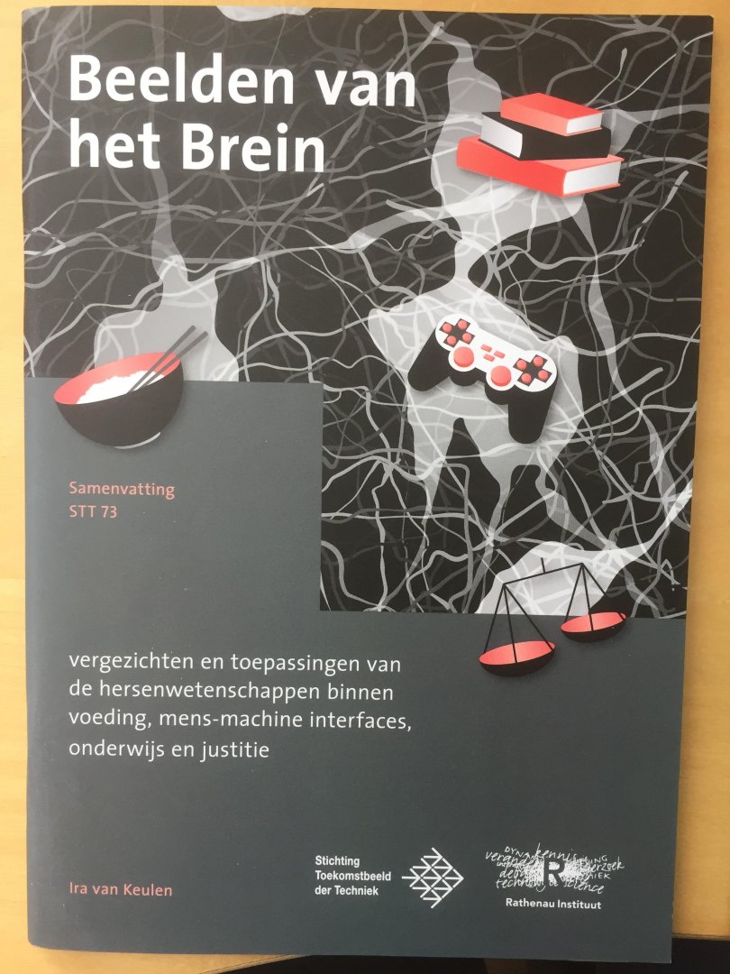 Van Keulen, Ira - Brain Visions / How Brain Sciences could change the way we eat, communicate, learn and judge