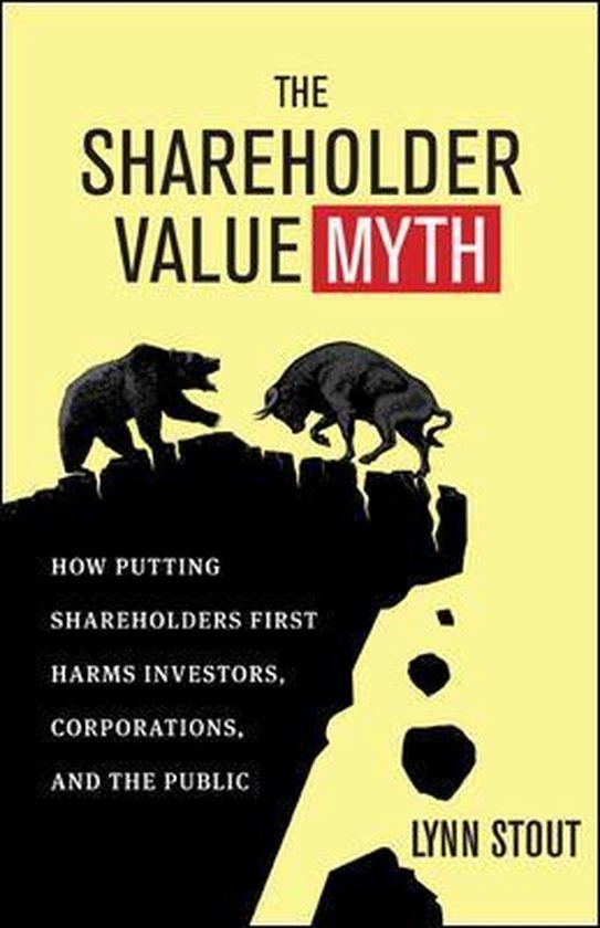 Stout, Lynn - Shareholder Value Myth