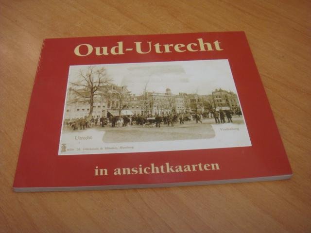 Graaff, A.J. de - Oud-Utrecht in ansichtkaarten (2003)