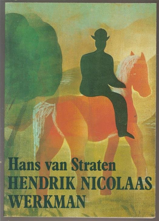 Hans van Straten - Hendrik  Nicolaas Werkman
