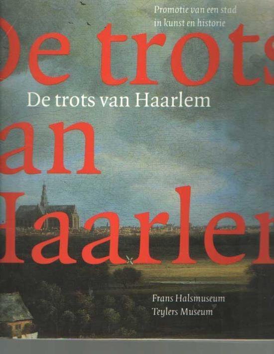  - De trots van Haarlem