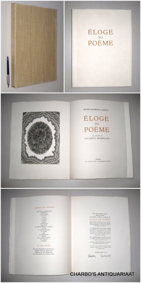LEUCK, RENE-GEORGES, - Eloge du poème. Eau-forte de Jacques Houplain.