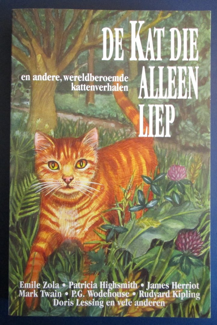 O'Mara, Lesley - De kat die alleen liep en andere wereldberoemde kattenverhalen