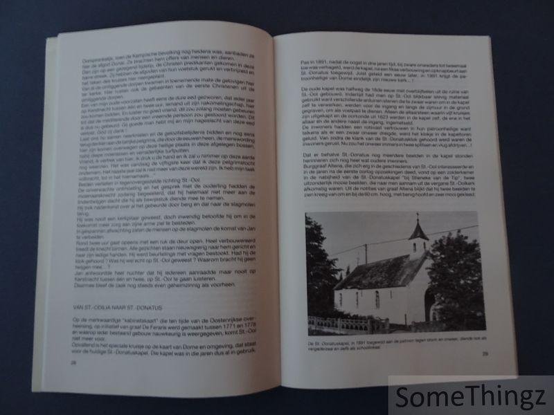 René Schreurs (samenst.) - Een gemeenschap die bouwt, gelooft in de toekomst. Gedenkboek Dorne St.-Donatus, 14 april 1991.