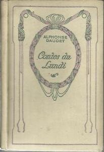 Alphonse Daudet - Contes  du lundi