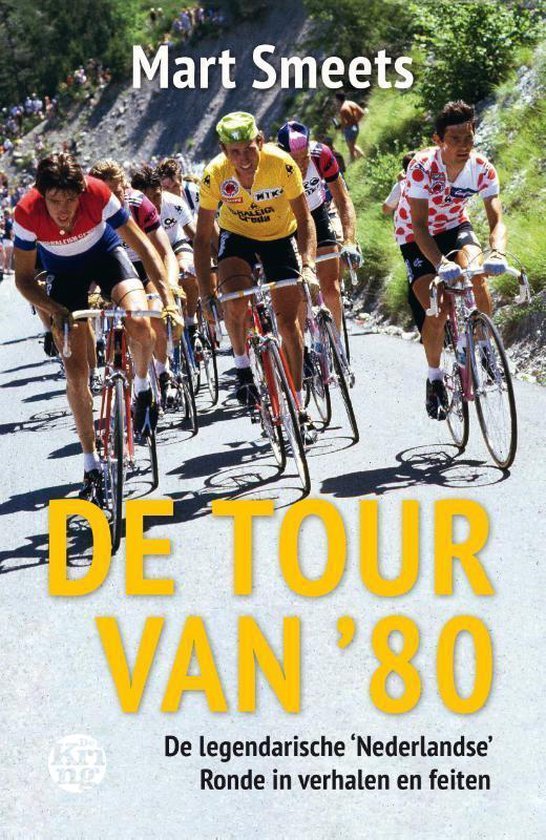 SMEETS, Mart - De Tour van 80