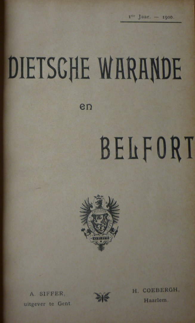  - Dietsche Warande en Belfort 1ste jaargang, 1ste en 2de halfjaar 1900 compleet