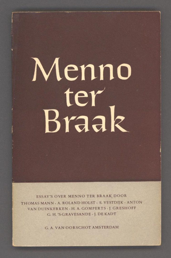 Mann, Thomas / Holst, A. Roland, e.a. - Over Menno ter Braak