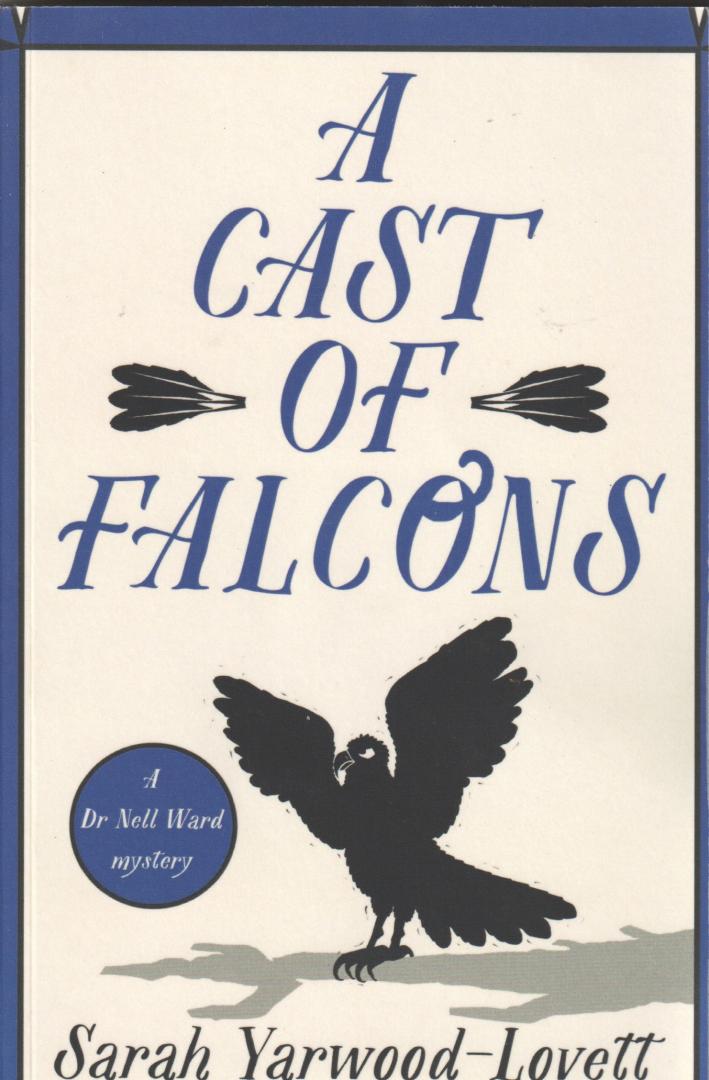 Yarwood-Lovett, Sarah - A cast of falcons