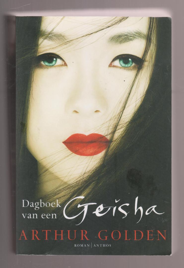 GOLDEN, ARTHUR (1956) - Dagboek van een geisha
