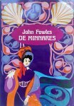 Fowles, John - De  minnares