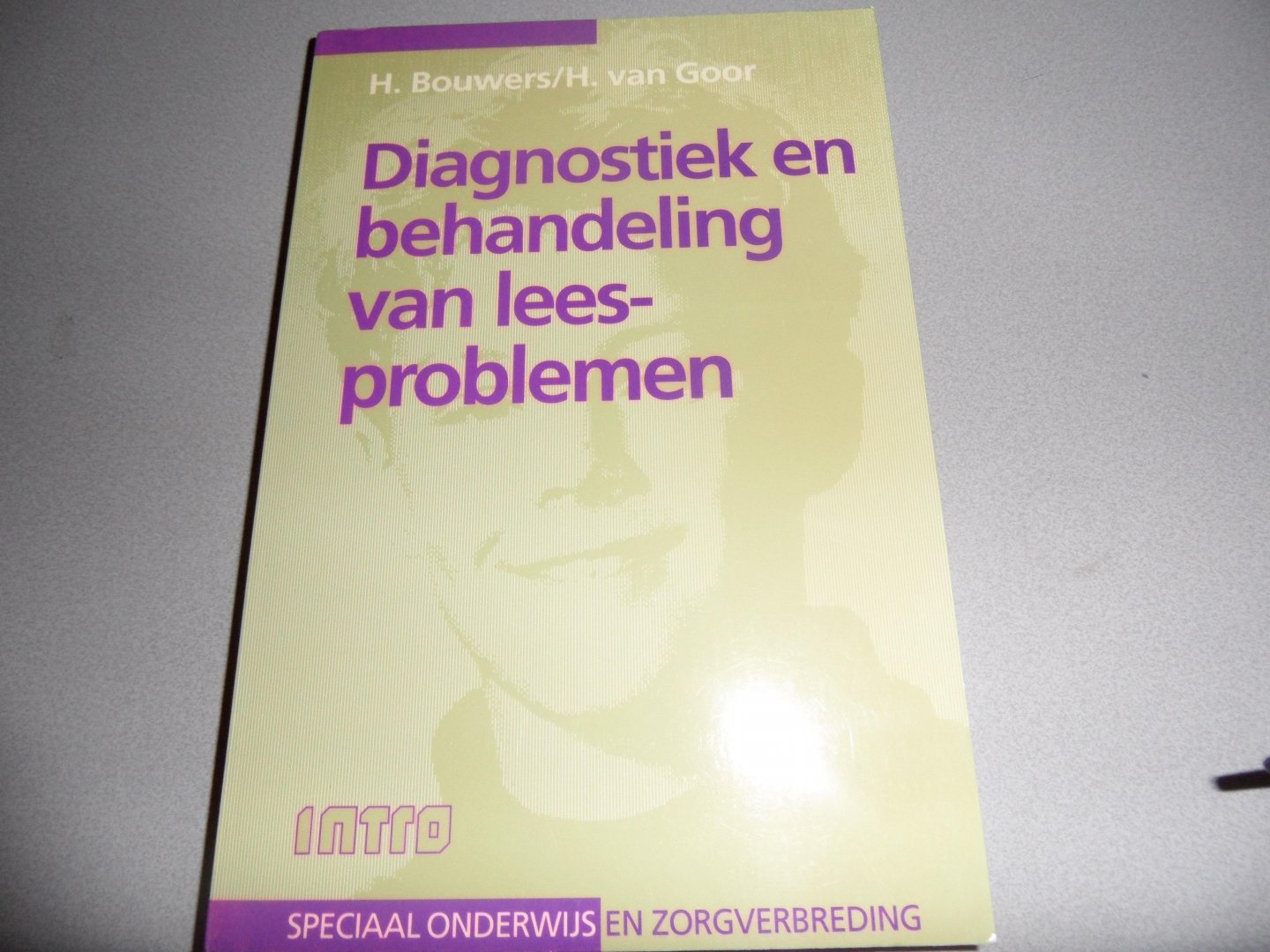 Bouwers, H. / Goor, H.van - Diagnostiek en behandeling van leesproblemen