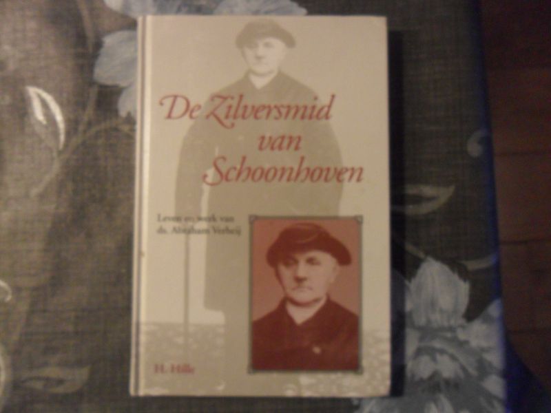 Hille, H. - De zilversmid van Schoonhoven