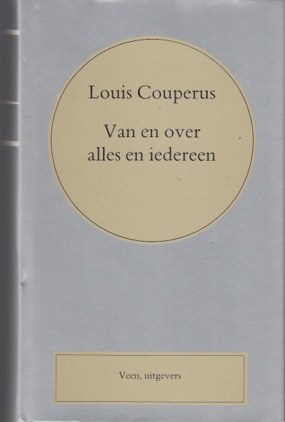 Couperus, Louis - Van en over alles en iedereen.