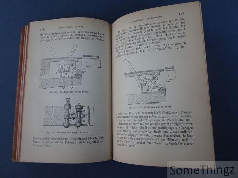 Köhler, Gustav. - Katechismus der Bergbaukunde. Mit 217 in den Text gedruckten Abbildungen.