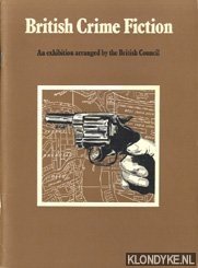 Diverse auteurs - British Crimi Fiction. An Exhibition arranged by the British Council