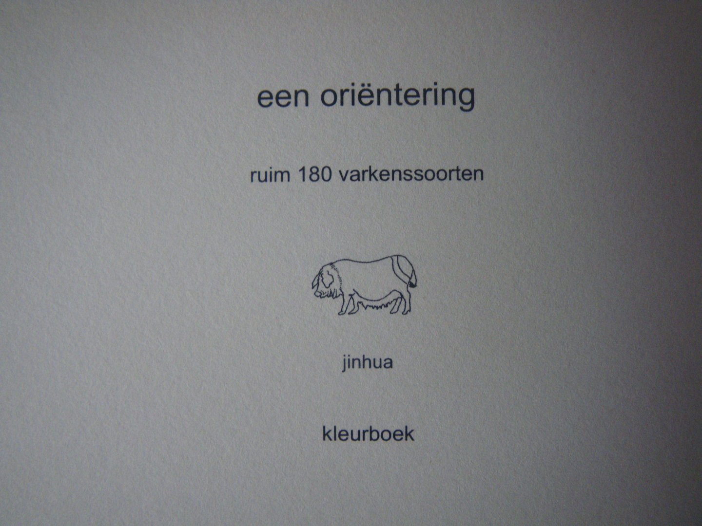 DOESCHATE, DETTE ten - Buddha jumps over the wall - een oriëntering - ruim 180 varkenssoorten - kleurboek