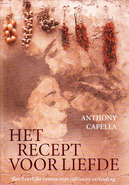 Capella, A. - Het recept voor liefde