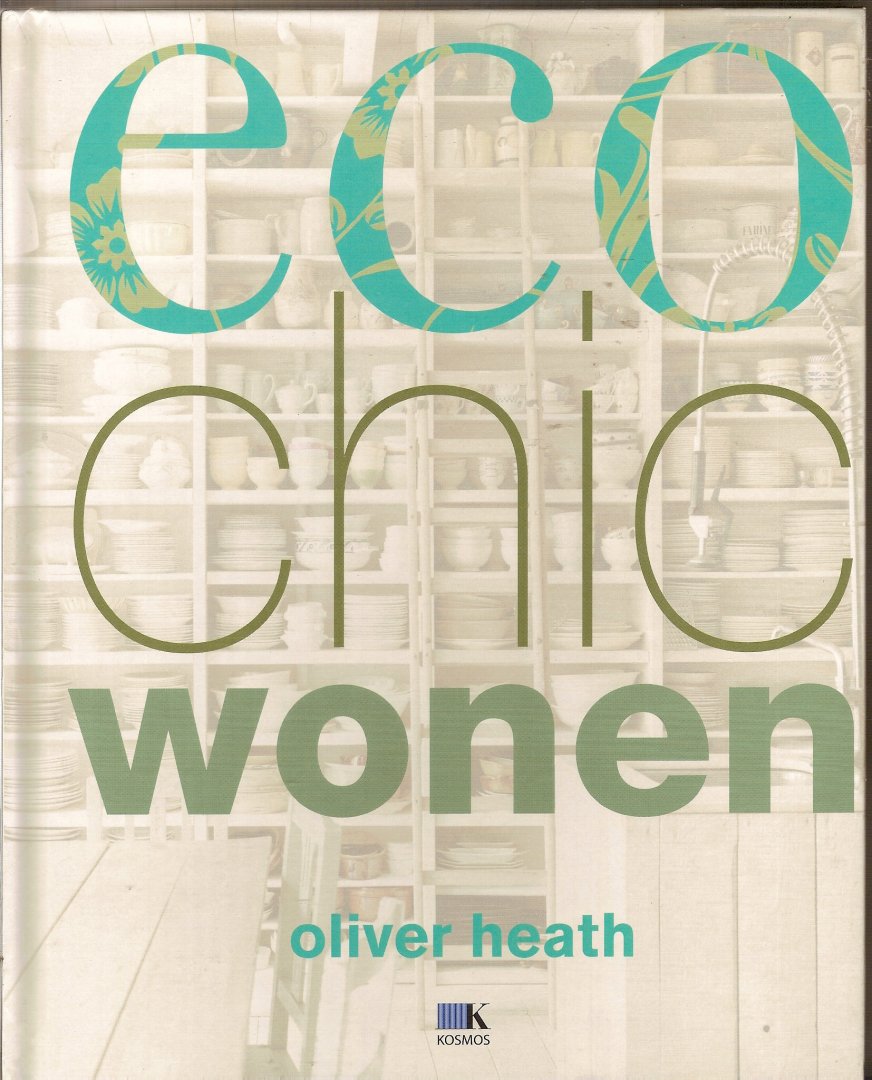 Heath, Oliver - Eco chic wonen
