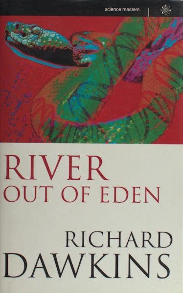 Dawkins, Richard. - River out of Eden. A Darwanian View of Life.