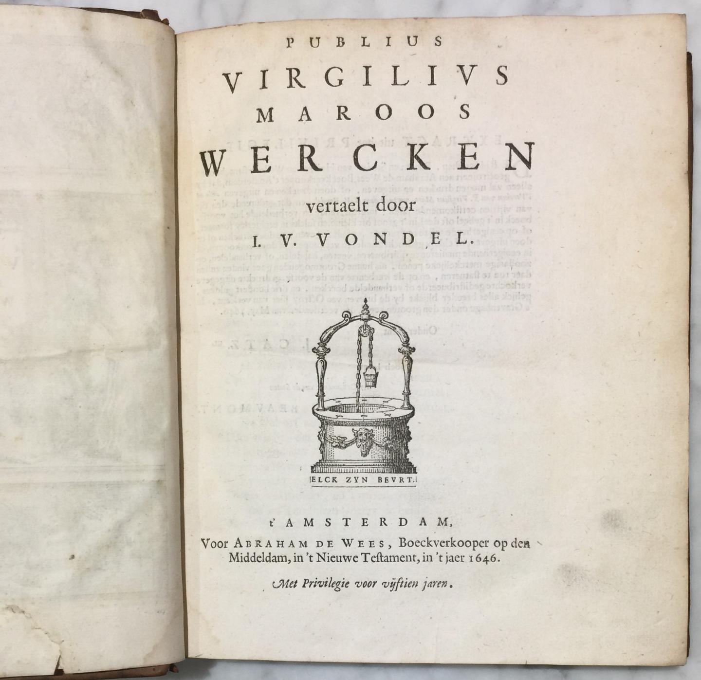Vondel, Joost van den - Publius Virgilius Maroos Wercken vertaelt door J. v. Vondel