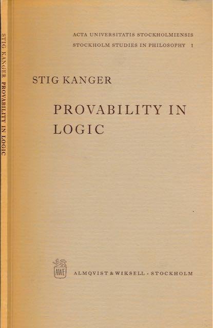 Kanger, Stig. - Provability in Logic.