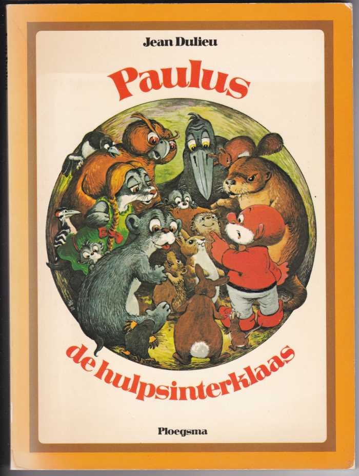 Dulieu, Jean tekst en zw/w tekeningen - Paulus de hulpsinterklaas / Bekroond als Beste Kinderboek van het jaar 1962