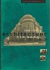ROSENBERG, H.P.R. / VAILLANT, CHRISTIAAN / VALENTIJN, DICK - Architectuurgids Den Haag 1800 - 1940