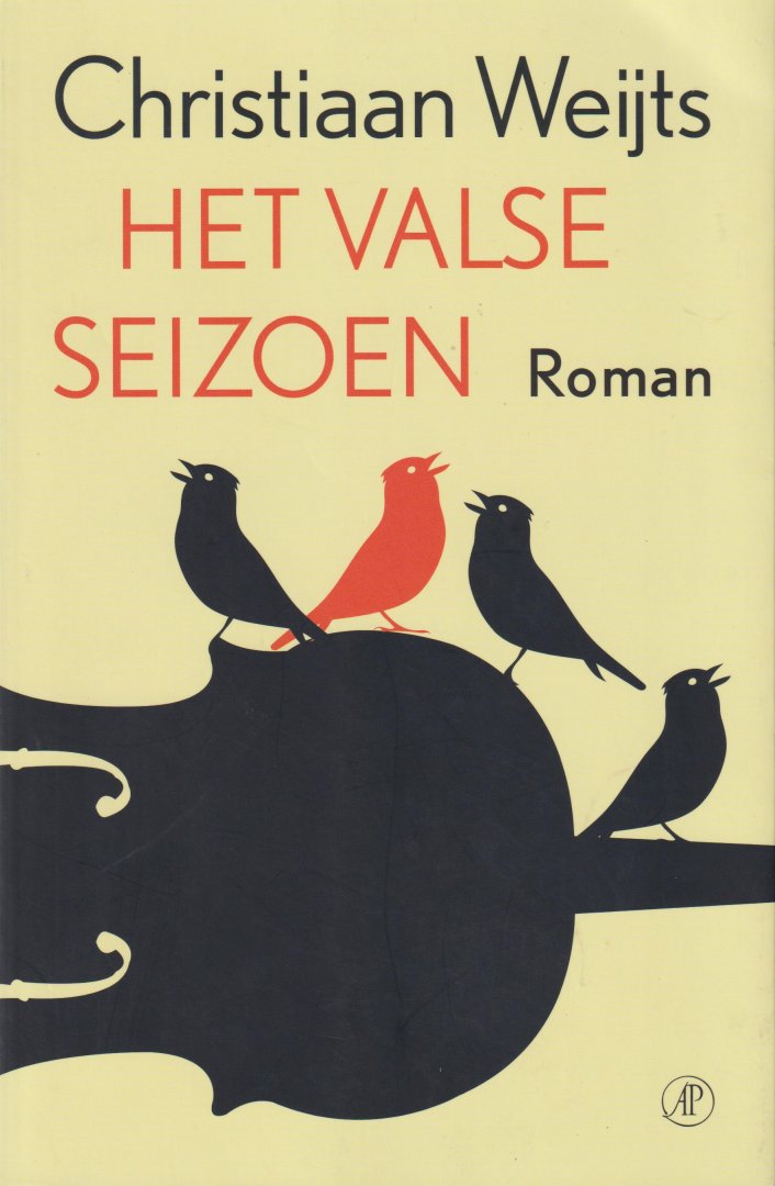 Weijts, Christiaan - Het valse seizoen - Een roman als een strijkkwartet. Meeslepend en intiem. Intens en meerstemmig.  Het valse seizoen vertelt het verhaal van drie musici, die allemaal te maken krijgen met de duistere macht van muziek en hun levens omgooien